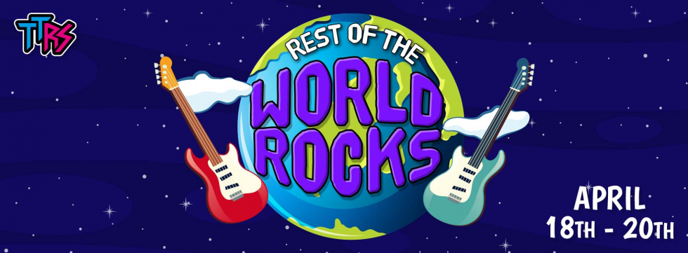 Rest of the World Rocks! From April 18th to April 20th 2022.